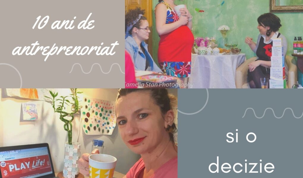 Unde am ajuns după 10 ani de antreprenoriat? [Partea 1, povestea]